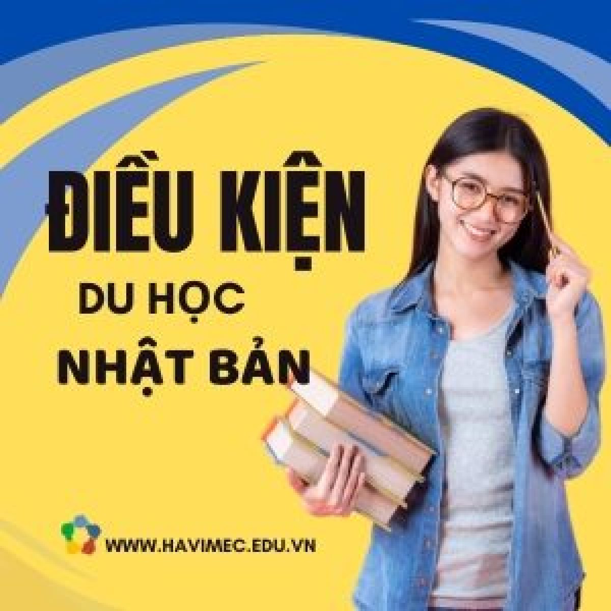 ĐIỀU KIỆN DU HỌC NHẬT BẢN