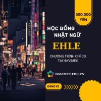 HỌC BỔNG 300.000 YÊN NHẬT NGỮ EHLE