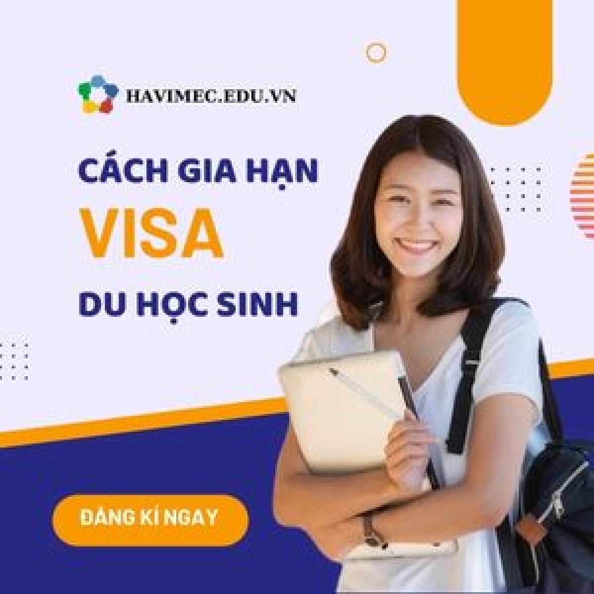 CÁCH GIA HẠN VISA ĐỐI VỚI DU HỌC SINH